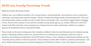 BEHS 364 Family Parenting Trends