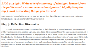 BIOL 304 6380 Write a brief summary of what you learned from the public service announcement assignment, highlighting the top 3 most interesting things you learned