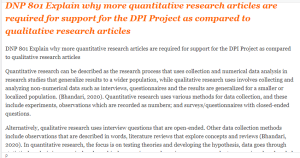 DNP 801 Explain why more quantitative research articles are required for support for the DPI Project as compared to qualitative research articles