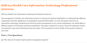 HIM 615 Health Care Information Technology Professional Interview