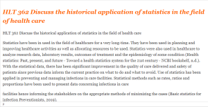 HLT 362 Discuss the historical application of statistics in the field of health care