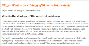 NR 507 What is the etiology of Diabetic Ketoacidosis