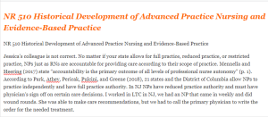 NR 510 Historical Development of Advanced Practice Nursing and Evidence-Based Practice