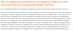 NR 510 Organizational Behavior and Business Influences and Advanced Practice Nursing Case Study- Part One