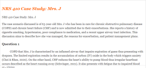 NRS 410 Case Study Mrs. J