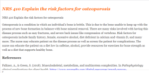NRS 410 Explain the risk factors for osteoporosis