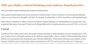 NRS 430 Define critical thinking and evidence-based practice