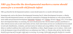NRS 434 Describe the developmental markers a nurse should assess for a 9-month-old female infant