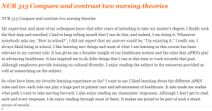 NUR 513 Compare and contrast two nursing theories