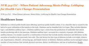 NUR 514 CLC - When Patient Advocacy Meets Policy Lobbying for Health Care Change Presentation