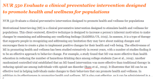 NUR 550 Evaluate a clinical preventative intervention designed to promote health and wellness for populations