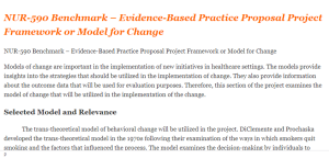 NUR-590 Benchmark – Evidence-Based Practice Proposal Project Framework or Model for Change