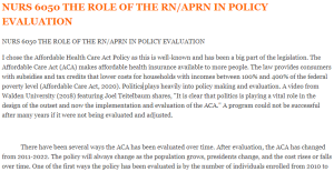 NURS 6050 THE ROLE OF THE RN APRN IN POLICY EVALUATION