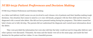 NURS 6052 Patient Preferences and Decision Making