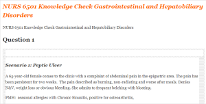 NURS 6501 Knowledge Check Gastrointestinal and Hepatobiliary Disorders