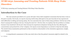 NURS 6630 Assessing and Treating Patients With Sleep Wake Disorders