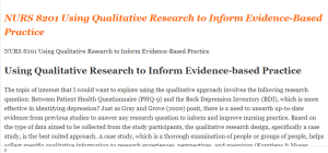 NURS 8201 Using Qualitative Research to Inform Evidence-Based Practice