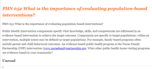 PHN 652 What is the importance of evaluating population-based interventions