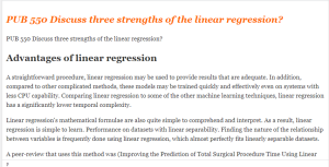 PUB 550 Discuss three strengths of the linear regression
