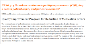 NRSG 314 How does continuous quality improvement (CQI) play a role in patient safety and patient outcomes