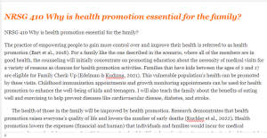 NRSG 410 Why is health promotion essential for the family