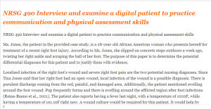 NRSG 490 Interview and examine a digital patient to practice communication and physical assessment skills