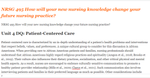 NRSG 495 How will your new nursing knowledge change your future nursing practice