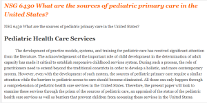 NSG 6430 What are the sources of pediatric primary care in the United States